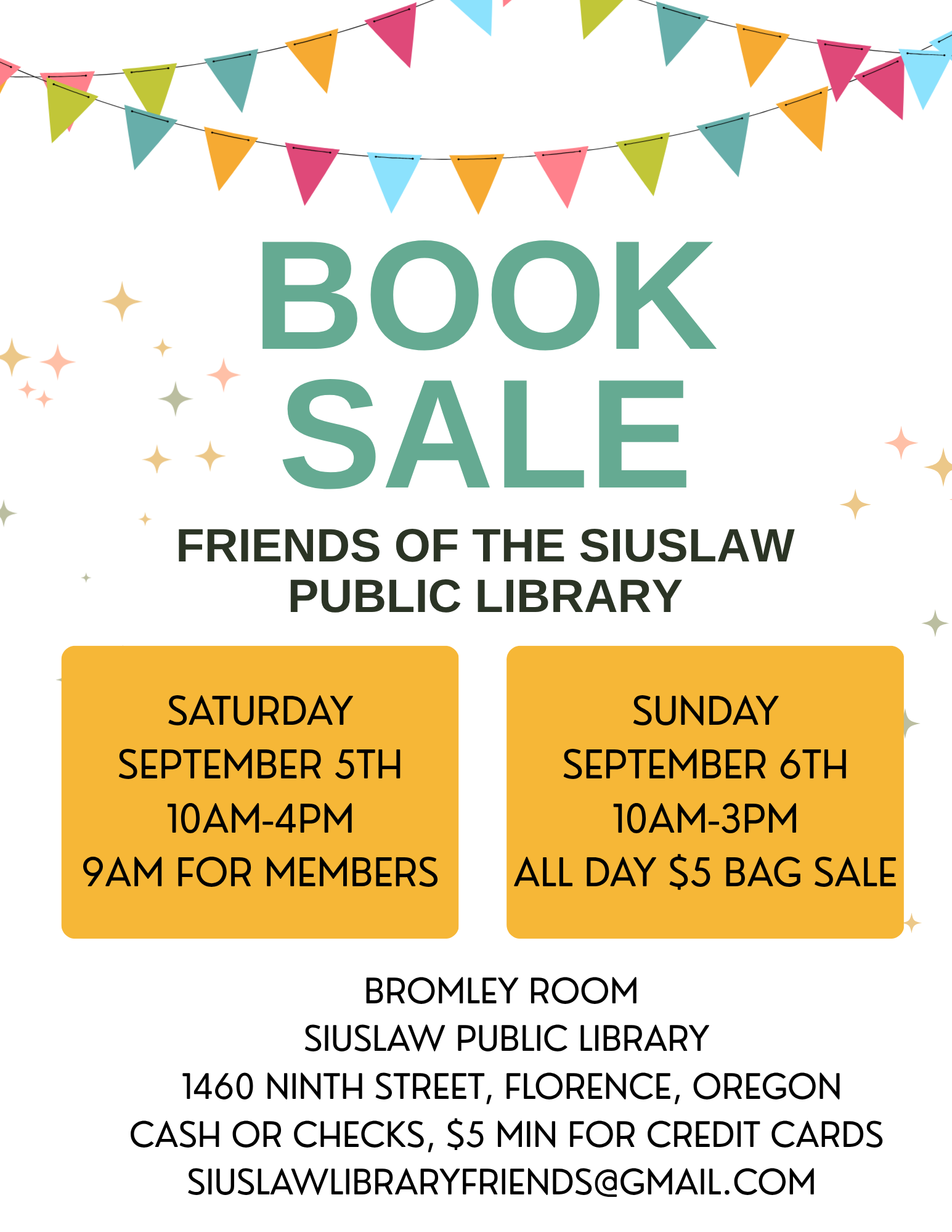 SAVE THE DATE! Friends of the Siuslaw Library Labor Day Weekend Book Sale Saturday, September 5th and Sunday, September 6th
