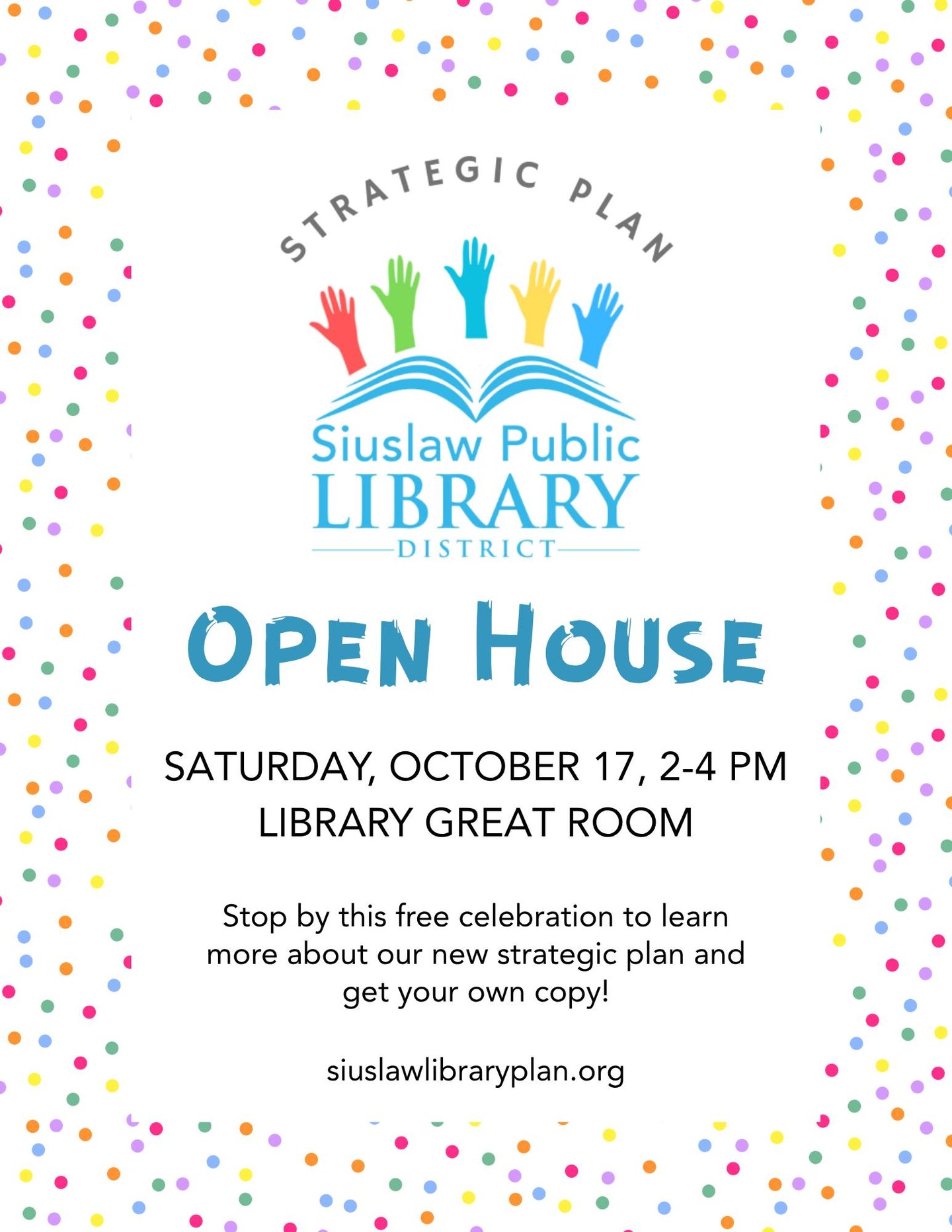 Siuslaw Public Library District Strategic Plan Open House, Saturday October 17